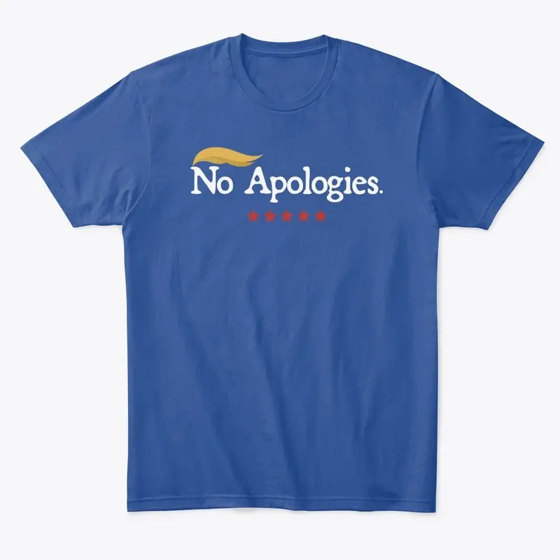 No Apologies